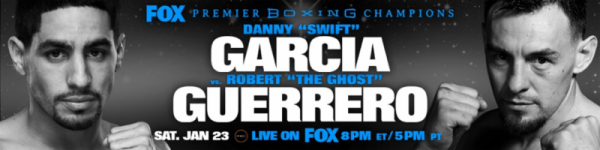 Danny Garcia vs. Robert Guerrero Banner