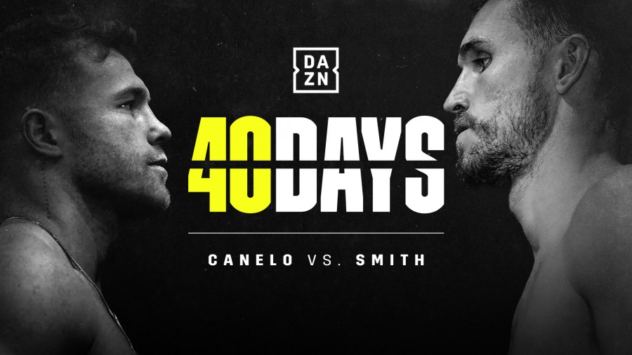 40 Days: Canelo vs. Smith