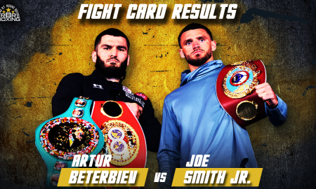 ARTUR BETERBIEV VS. JOE SMITH FIGHT CARD RESULTS
